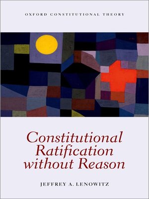 cover image of Constitutional Ratification without Reason
